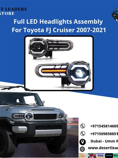 Full LED Headlights Assembly For Toyota FJ Cruiser 2007-2021 DESERT LEADERS Store لاكسسوارات وخدمات سيارات SUV دبي - أم الرمول للاستفسار التتواصل على الرقم : 00971509858851 00971545814609 00971545814610 Desert leaders L.L.C Company For SUV accessories and services Dubai - Umm Ramool contact us 00971509858851 00971545814609 00971545814610 https://www.desertleaders.com/ #offroad ding #offroadad #desertlifeeaders #KsaRiyadhmofaEN #dubaiai #2024 #dancechallengeubaiai_offroad #toyotata #Landscapingcr