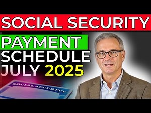Social Security Payment Schedule for July 2025 UPDATE: SSA, SSDI, SSI