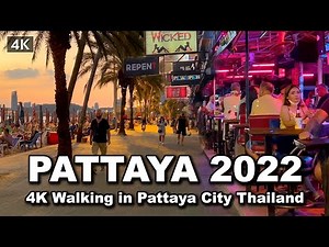 【🇹🇭 4K】Thailand 2022 Walking in Pattaya City | Beach | Nightlife