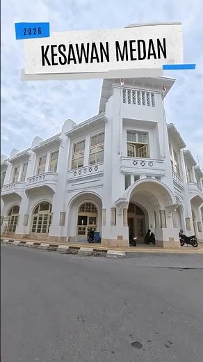 Beginilah Kondisi Terbaru Kesawan Kota Tua Medan Tahun 2026