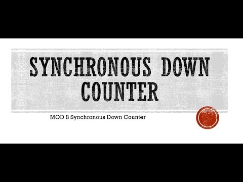 Mod 8 Synchronous Down Counter
