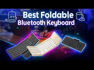 Best Foldable Bluetooth Keyboards 2025 | Top 5 Picks!