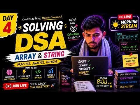Day 4 - (Array & Strings) | Revising DSA from scratch