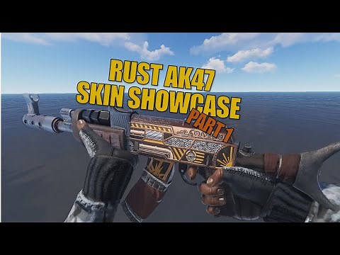 RUST - ALL AK47 SKIN SHOWCASE PART 1 - PRICES & TIMESTAMPS
