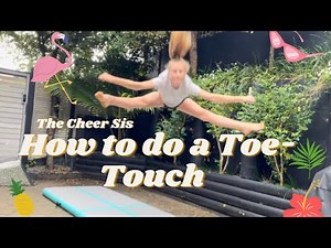 How To Do A Toe-Touch ( Cheerleading Jump ) ✨🤸‍♀️