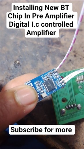 Installing New BT Chip In Pre Amplifier Digital i.c controlled Amplifier