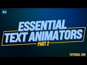 ESSENTIAL Text Animators in Adobe After Effects Tutorial