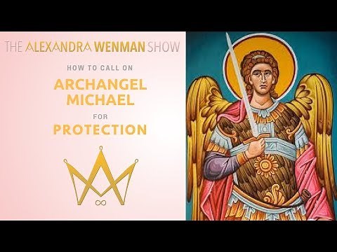 How to Call on Archangel Michael for Protection