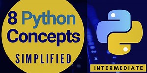 Python 8 Important Concepts to learn