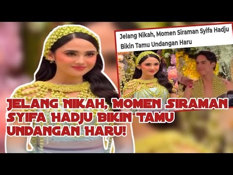 Jelang Nikah, Momen Siraman Syifa Hadju Bikin Tamu Undangan Haru! Insert Story Official