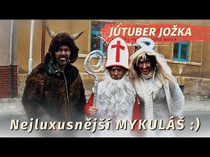 Nejluxusnější Mykuláš (JÚTUBER JOŽKA)