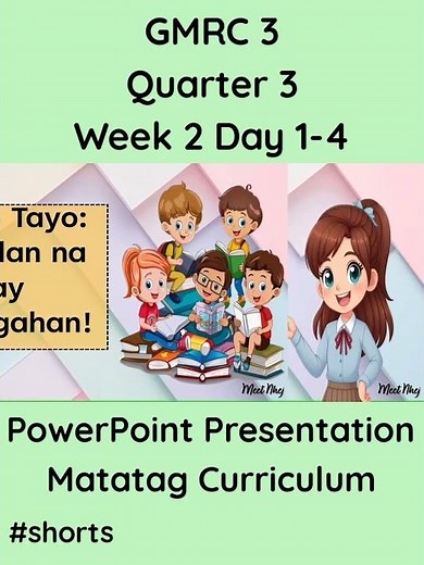 GMRC 3 Matatag Curriculum PowerPoint Presentation Quarter 3 Week 2 Day 1-4 #grade3matatag #ppt