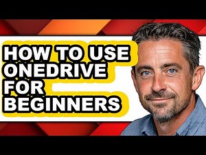 How to Use Onedrive for Beginners - Easy Guide