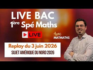 Correction interactive - Bac 1ère Spé Maths (sujet Amérique du Nord 2026) - Replay Live