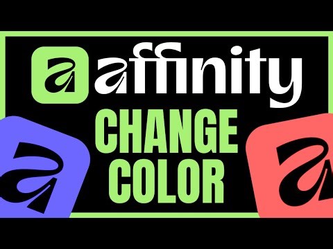 How To CHANGE IMAGE COLOR In Affinity (QUICK & EASY) 2025