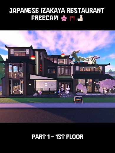 Japanese Izakaya Restaurant - Freecam tour [ Part 1 - 1st floor] Map: Restaurant Tycoon 3 #robloxgames #Roblox #robloxfyp #restauranttycoon3 #restauranttycoon2 #cooking #building #robloxbuilding #roblox
