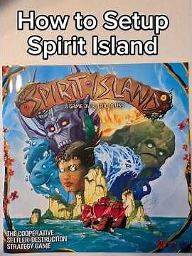 How to Set Up Spirit Island in 2 Minutes! 🏝️🔥