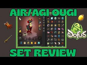 AIR/AGI OUGINAK Set Review | DOFUS 3.5 [DOFUS] [EN]