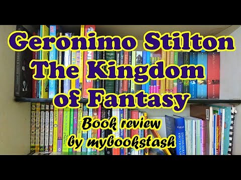 Geronimo Stilton | The Kingdom of Fantasy | Book Review | by mybookstash