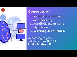 Models of Evolution and Learning | Parallelizing Genetic Algorithm | ML | Unit 4 | day 2