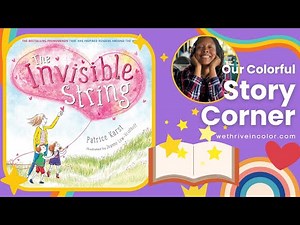 💕 Invisible String 🫂 Kids Book Read Aloud 📖 Helping children cope with missing someone & grief 💕