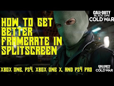 How To Get Better Framerate in SPLIT SCREEN - Call of Duty: Black Ops Cold War |Xbox and PlayStation