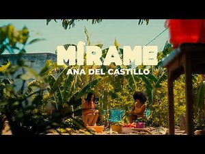 Mírame - Ana Del Castillo (Visualizer)