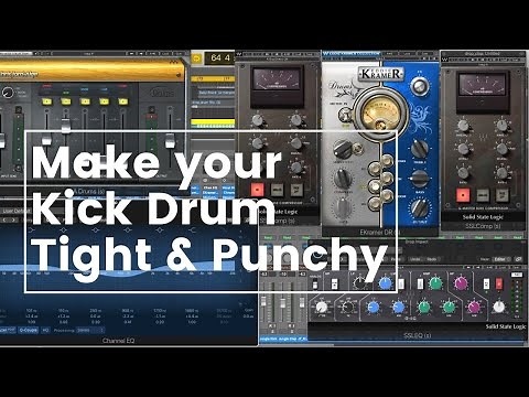 How to Make a Tight Kick & Punch | Logic Pro X T | Waves Plugins | SSL Compressor | EDM Kick