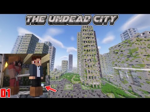 Minecraft:Undead City 01ទីក្រុងខ្មោច