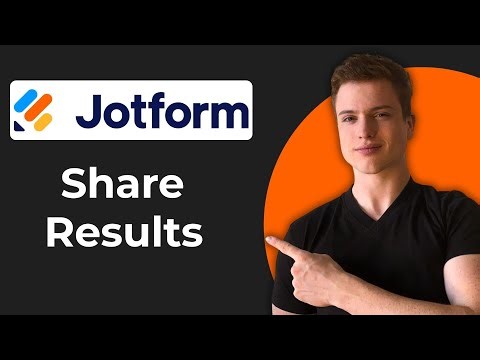 How To Share Form Results In Jotform (Full Guide)