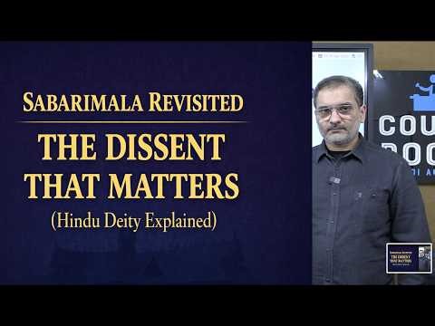 Sabarimala Case Revisited: Did the Supreme Court Miss the Core Issue? The Concept of the Hindu Deity