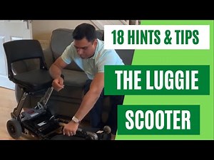 18 Hints & Tips of using the Luggie Sccoter