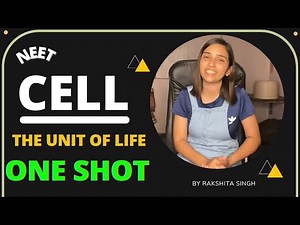 Cell In One Shot |Class 11th NEET | Best Biology Crash Course | Rakshita Singh