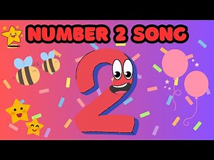 The Number 2 Song for Kids | Fun Counting Song