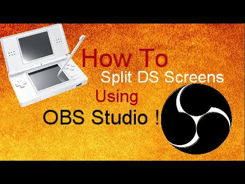 How To Split DS Screens Using OBS Studio