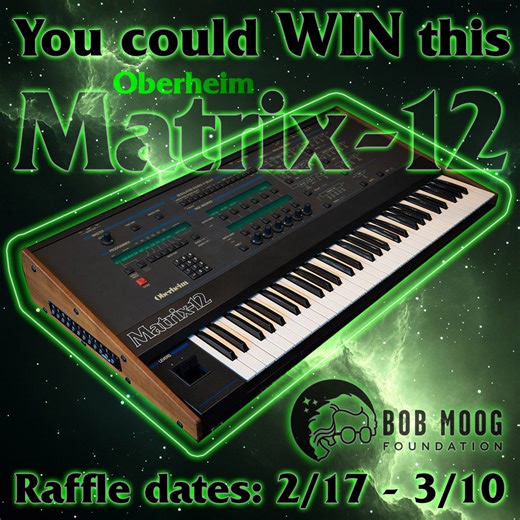 Bob Moog Foundation Announces Fundraising Raffle  for a Signed Oberheim Matrix-12 Synthesizer
