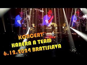 koncert PALO HABERA a TEAM 6.12.2024 Bratislava / full concert / tour 100
