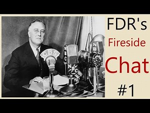 FDR's Fireside Chat #1 On the Banking Crisis