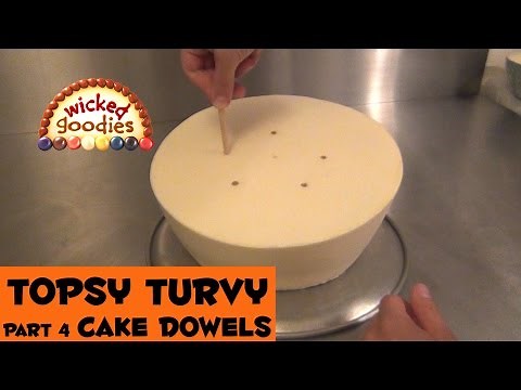 Topsy Turvy Cake Tutorial 4 - DOWELING