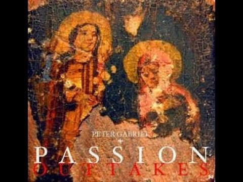 Peter Gabriel ~ 'Passion' {Outtakes}