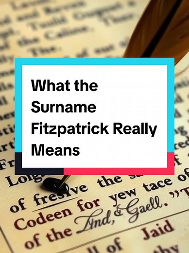 Meaning and History of the Fitzpatrick Surname