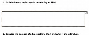 Explain the two main steps in developing an FSMS.Describe the ... | Filo