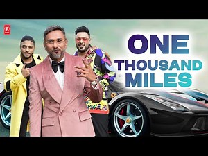 ONE THOUSAND MILES - Yo Yo Honey Singh | Raftaar | Badshah | Desi Kalakaar New Version Rap Song