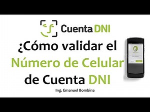 ¿Cómo validar el Número de Celular de Cuenta DNI?