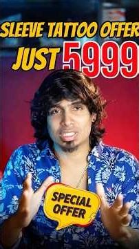 🚨Alert ‼️ Just 5999 Sleeve tattoo…#offer Follow the instruction