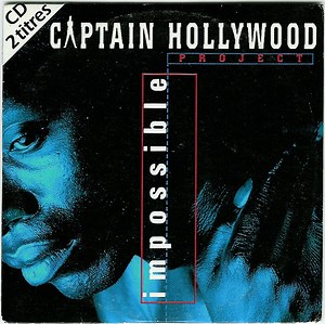 Captain Hollywood Project - Impossible