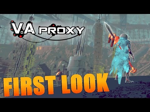 V.A Proxy - Gameplay