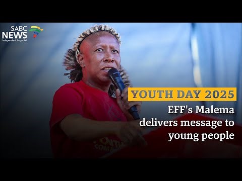 Youth Day 2025 | EFF's Malema delivers message to young people