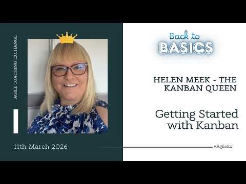 Getting started with Kanban - The Kanban Queen (Helen Meek)
