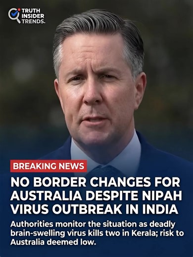 BREAKING: AUSTRALIA REFUSES BORDER CHANGES DESPITE DEADLY NIPAH OUTBREAK 🇦🇺❌ The Federal Government has made its decision. Despite a deadly outbreak of the Nipah Virus in India (Kerala) that has claimed two lives, Australian health authorities confirmed today there will be NO changes to border controls or travel rules. 📋 Official Stance: Federal Health Minister Mark Butler stated that the risk to the Australian community remains "low." 🦠 What is Nipah? It is a rare, brain-swelling virus with